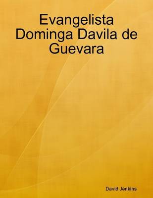 Book cover for Evangelista Dominga Davila de Guevara