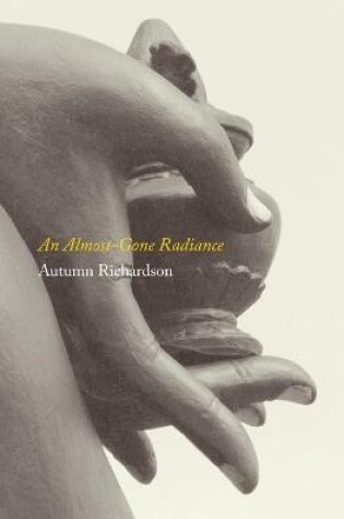 Cover of An Almost-Gone Radiance