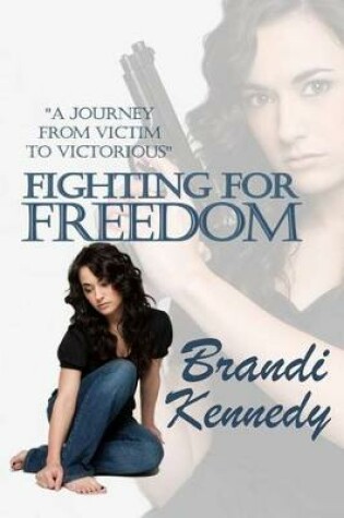 Cover of Fighting For Freedom