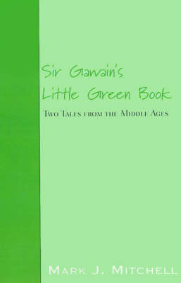 Book cover for Sir Gawain's Little Green Book