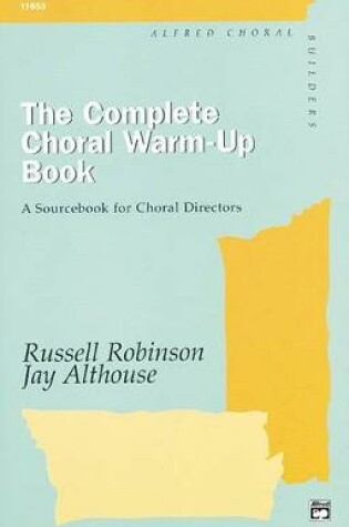 Cover of The Complete Choral Warm-up Book