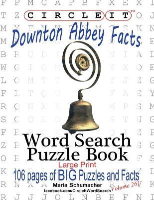 Book cover for Circle It, Downton Abbey Facts, Word Search, Puzzle Book