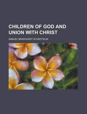 Book cover for Children of God and Union with Christ