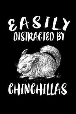 Book cover for Easily Distracted By Chinchillas