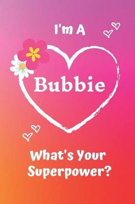 Book cover for I'm a Bubbie What's Your Superpower?