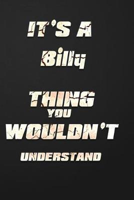 Book cover for It's a Billy Thing You Wouldn't Understand