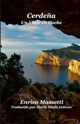 Book cover for Cerdena Un Viaje en Coche