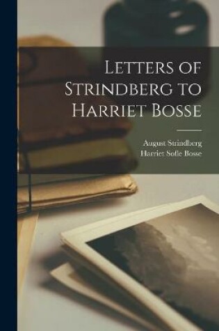 Cover of Letters of Strindberg to Harriet Bosse