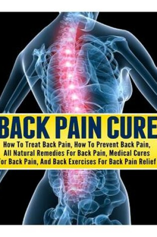 Cover of Back Pain Cure