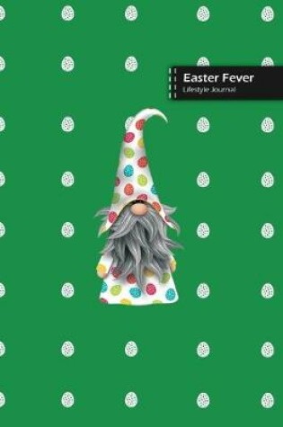 Cover of Easter Fever Lifestyle Journal, Blank Write-in Notebook, Dotted Lines, Wide Ruled, Size (A5) 6 x 9 In (Green)