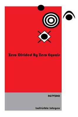 Book cover for Zero Divided by Zero Equals