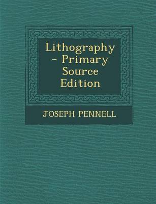 Book cover for Lithography - Primary Source Edition