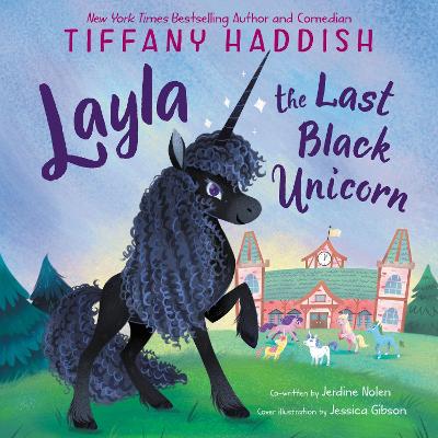 Book cover for Layla, the Last Black Unicorn