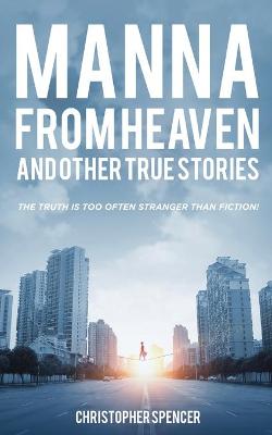 Book cover for Manna from Heaven and other True Stories