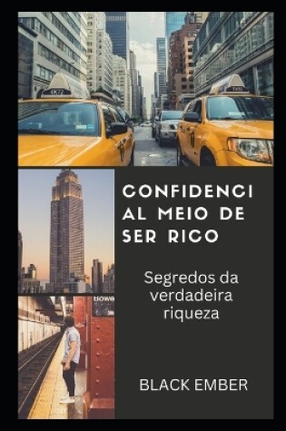 Cover of Confidencial Meio de Ser Rico