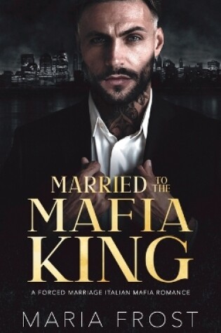 Cover of Married to the Mafia King