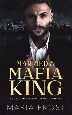 Cover of Married to the Mafia King