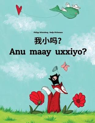 Book cover for Wo xiao ma? Anu maay uxxiyo?