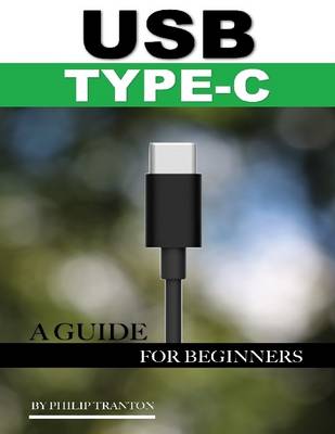 Book cover for Usb Type C: A Guide for Beginners