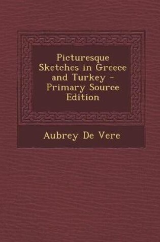 Cover of Picturesque Sketches in Greece and Turkey