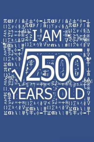 Cover of I Am 2500 Years Old
