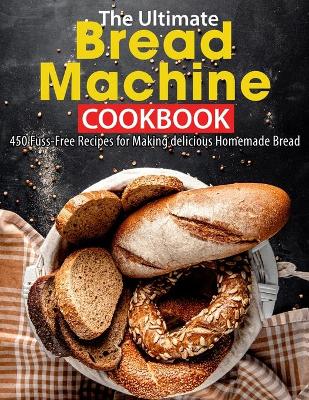 Book cover for The Ultimate Bread Machine Cookbook