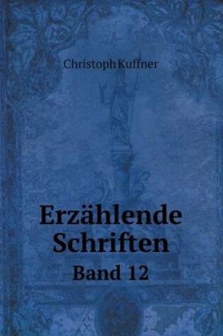 Cover of Erzählende Schriften Band 12