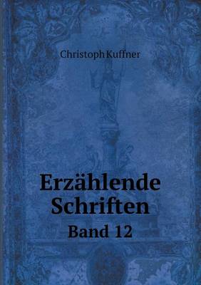 Book cover for Erzählende Schriften Band 12