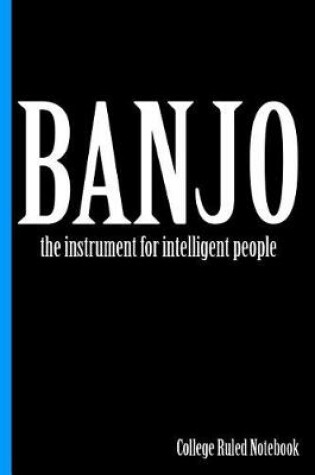 Cover of Banjo, the Instrument for Intelligent People