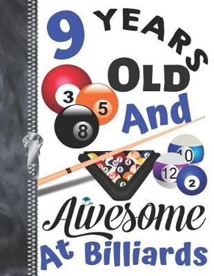 Book cover for 9 Years Old And Awesome At Billiards