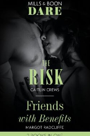 Cover of The Risk / Friends With Benefits