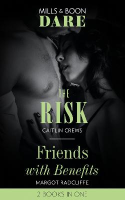 Book cover for The Risk / Friends With Benefits