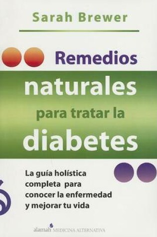 Cover of Remedios Naturales Para Tratar la Diabetes