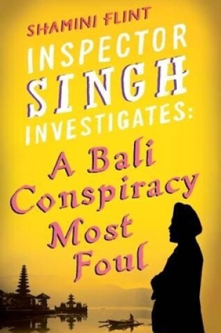 Cover of A Bali Conspiracy Most Foul