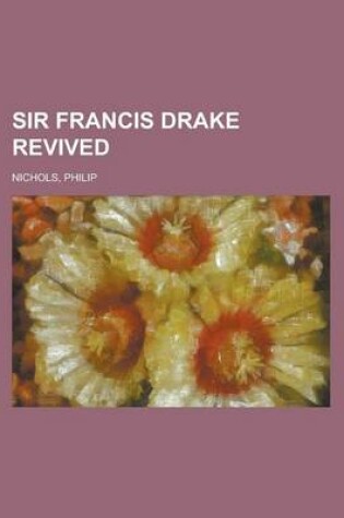 Cover of Sir Francis Drake Revived