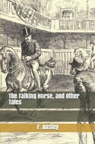 Cover of The Talking Horse, and Other Tales