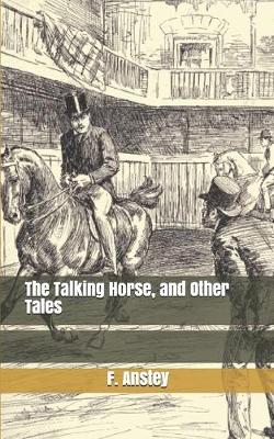 Book cover for The Talking Horse, and Other Tales