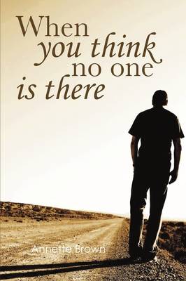 Book cover for When You Think No One Is There