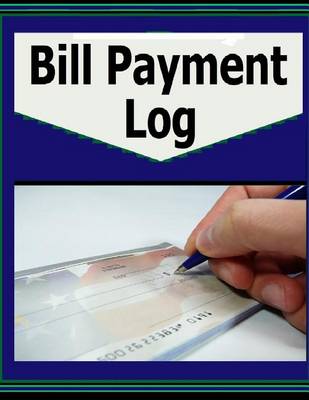 Book cover for Bill Payment Log
