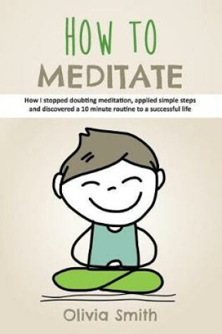 Cover of How to Meditate