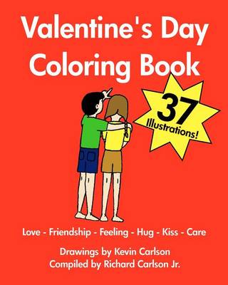 Book cover for Valentine's Day Coloring Book - Love-Friendship-Feeling-Hug-Kiss-Care