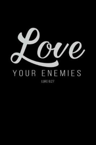 Cover of Love Your Enemies