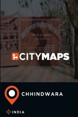 Cover of City Maps Chhindwara India