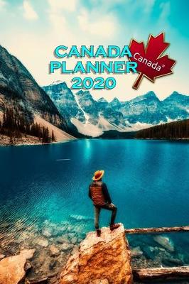 Book cover for Canada Planner 2020 Canada Monthly and Daily Notebook Organizer