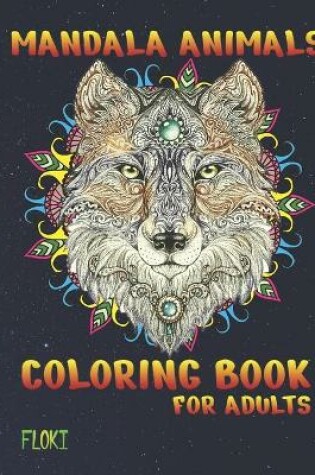 Cover of Mandala Animals Coloring Book For Adults