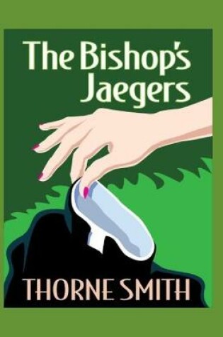 Cover of The Bishop's Jaegers annotated
