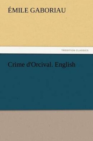 Cover of Crime D'Orcival. English