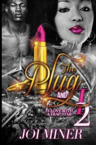 Cover of The Plug and I 2