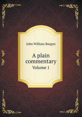 Book cover for A plain commentary Volume 1