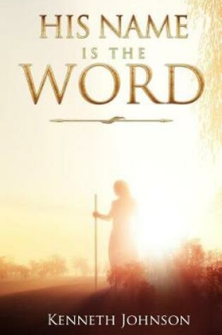 Cover of His Name Is The Word